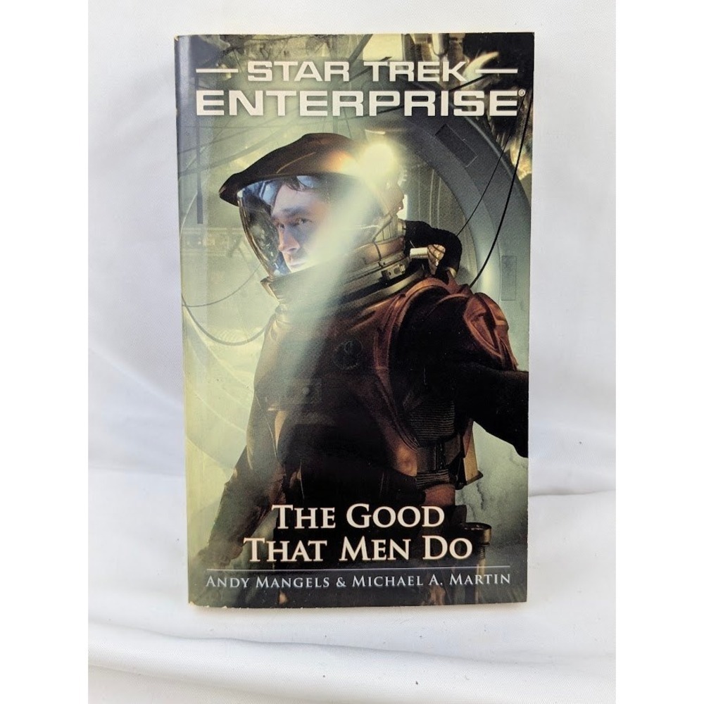Pocket Books Book Star Trek Enterprise The Good That Men Do Sci-Fi Novel 2007